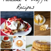 21 Amazing Pancake and Waffle Recipes