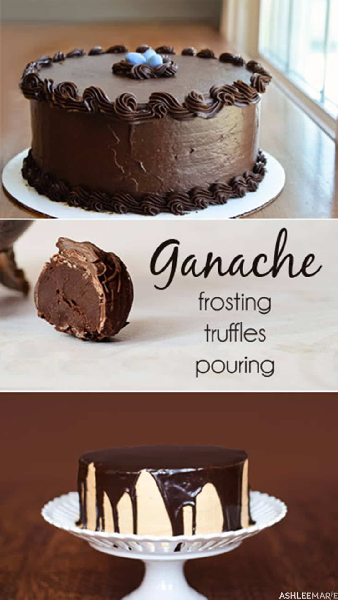 Ganache   20 uses   frosting, truffles & pouring   Ashlee Marie ...