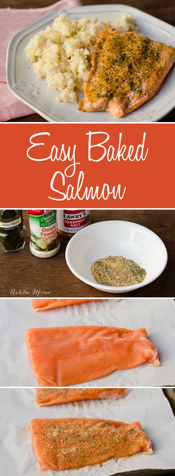 a few simple dried spices and herbs make for a spectacular and easy baked salmon