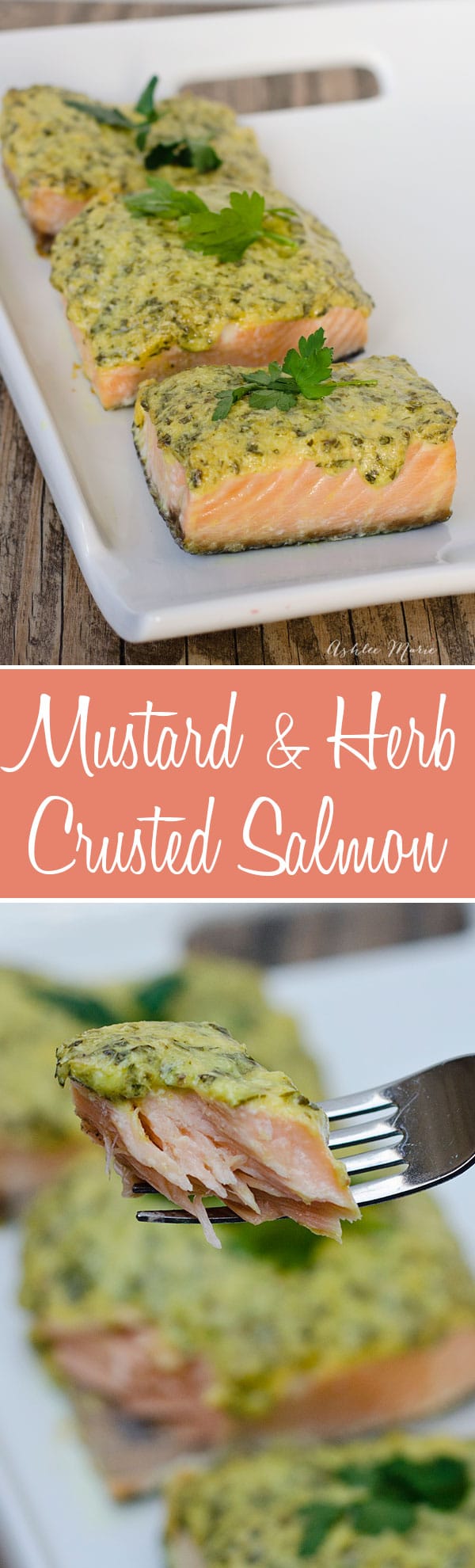 a delicious herb and mustard crusted salmon recipe, one of my families favorite ways to enjoy salmon