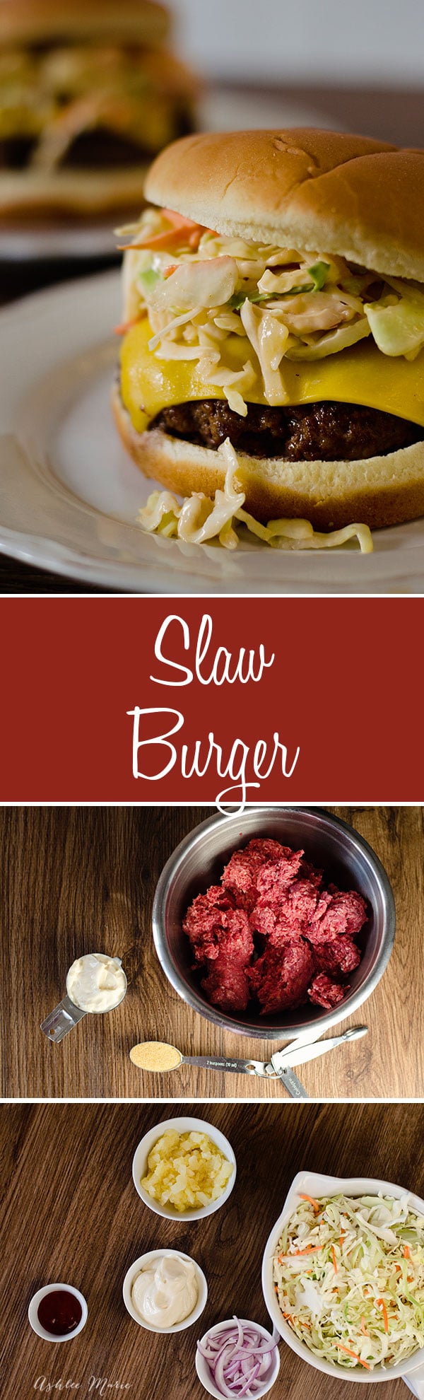 Adding Slaw to a burger is a tasty way to add flavorful veggies to your burger