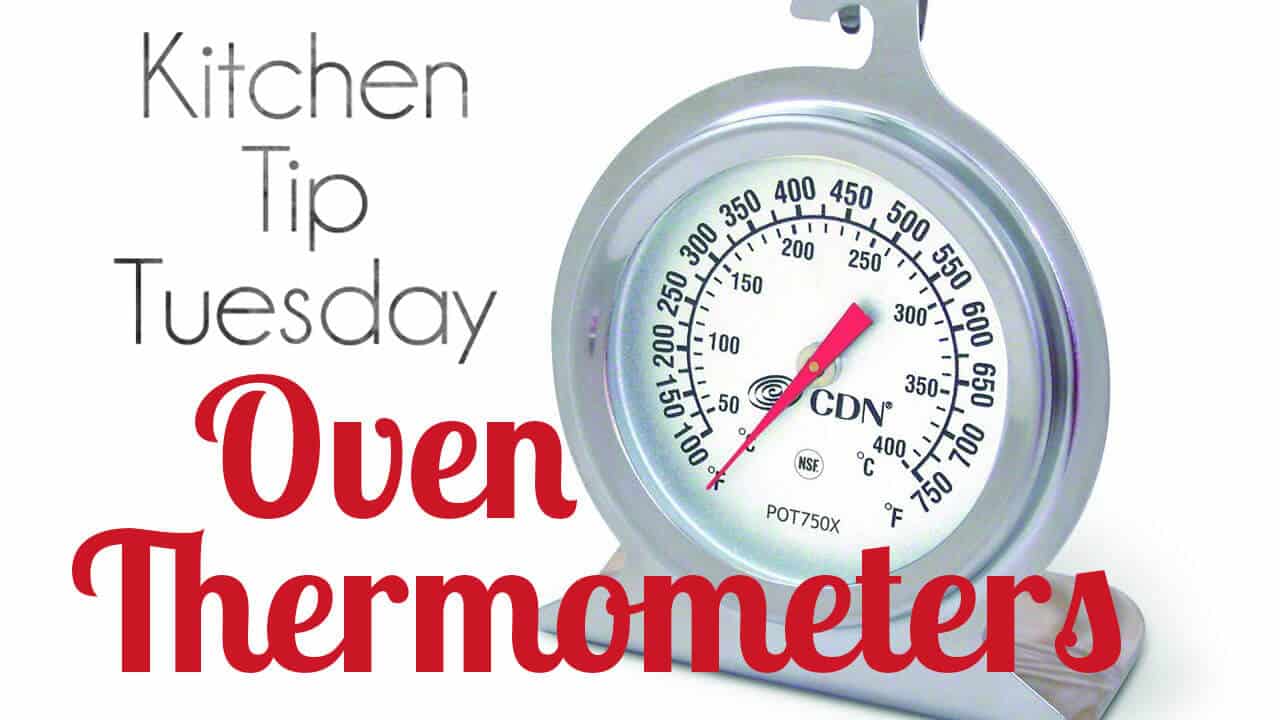 why you should have an oven thermometer