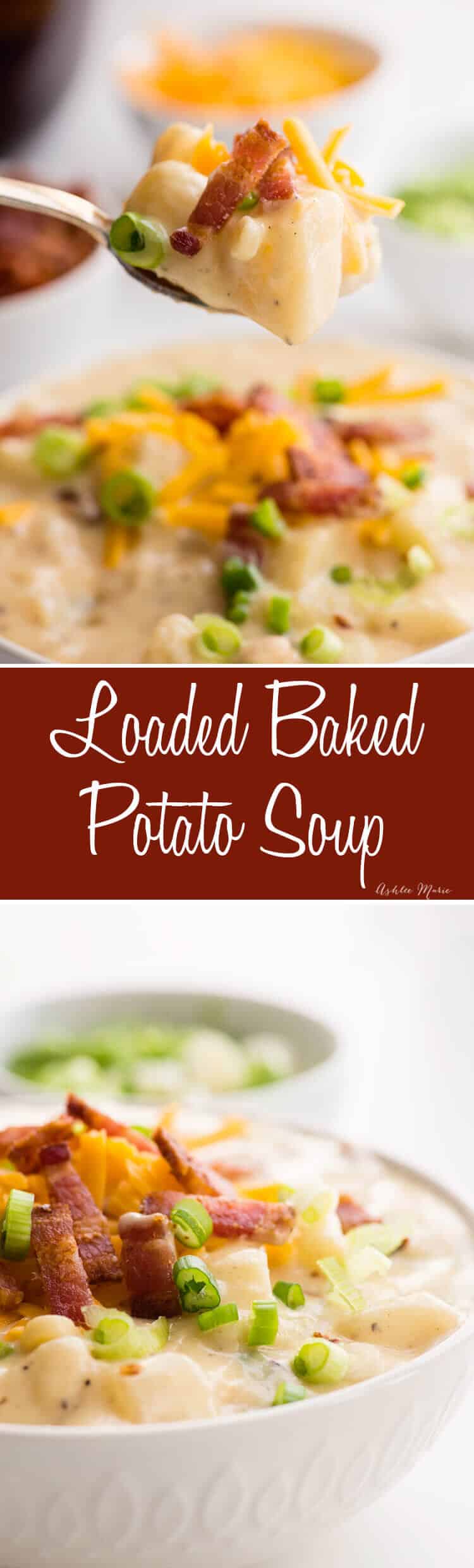 one pot loaded baked potato soup - creamy, rich and filling - the perfect comfort food