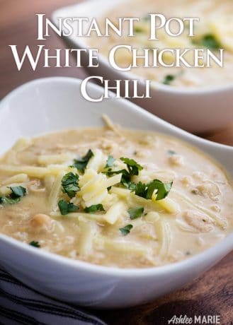 Instant Pot White Chicken Chili - Ashlee Marie - real fun with real food